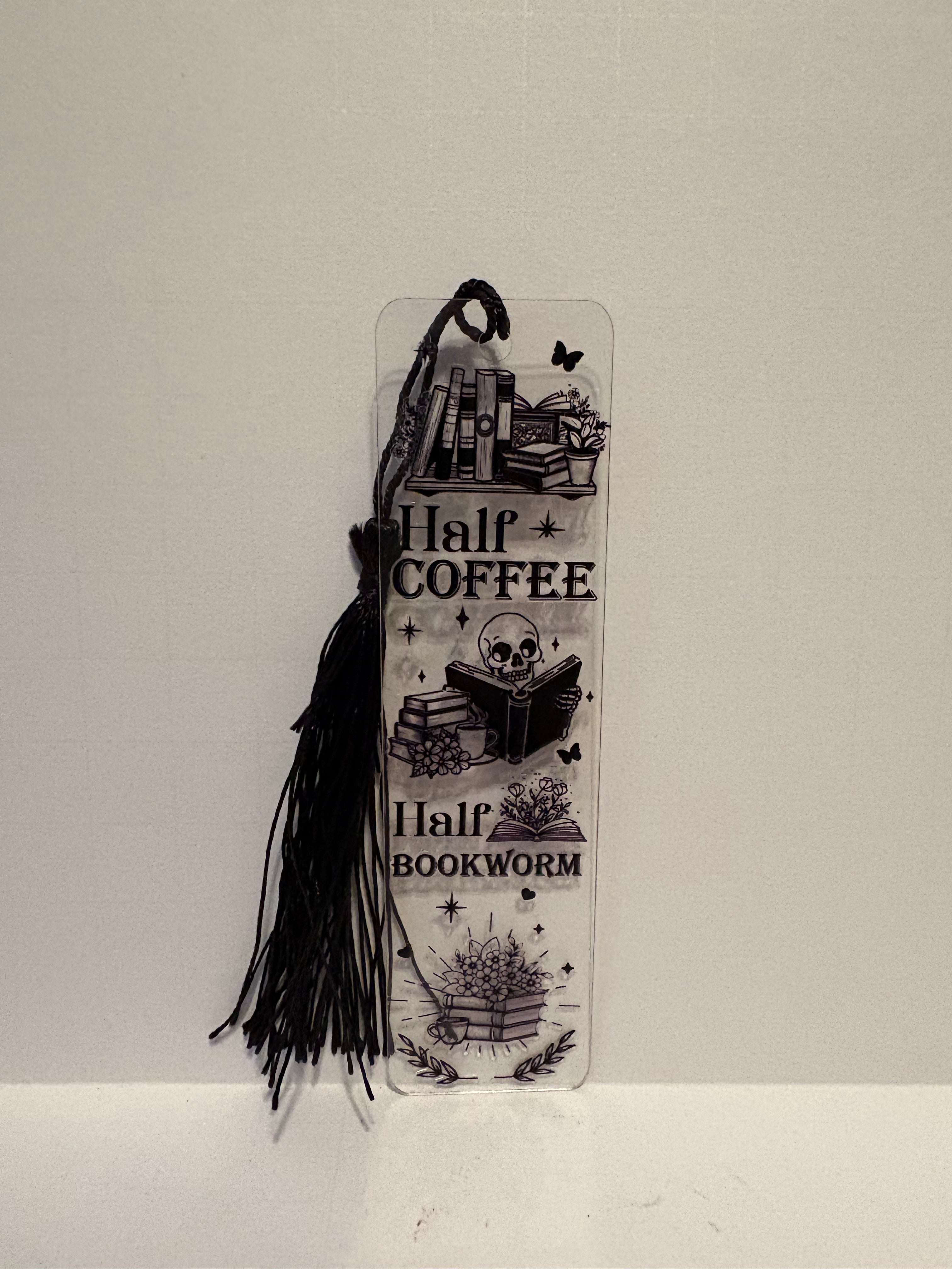 Half Coffee Half Bookworm — Bookish Bookmark