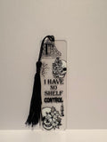 I Have No Shelf Control — Bookish Bookmark