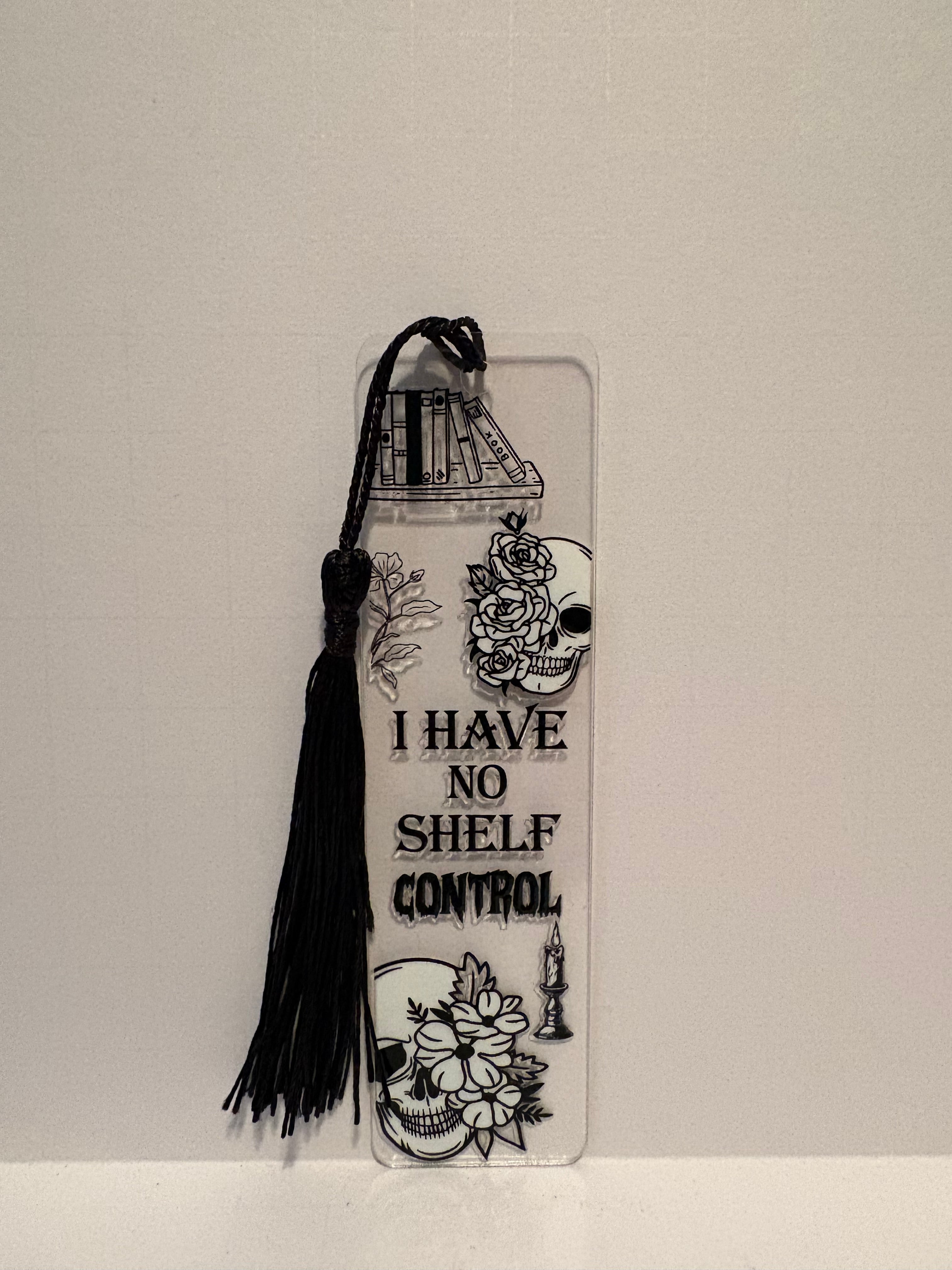 I Have No Shelf Control — Bookish Bookmark