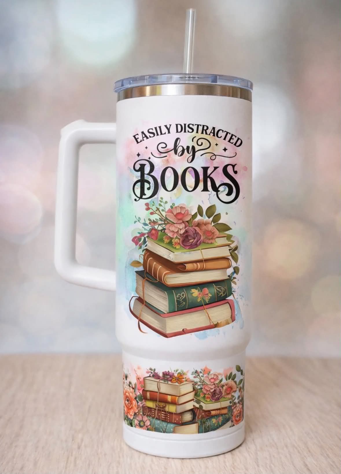 Easily Distracted By Books: 40oz Tumbler