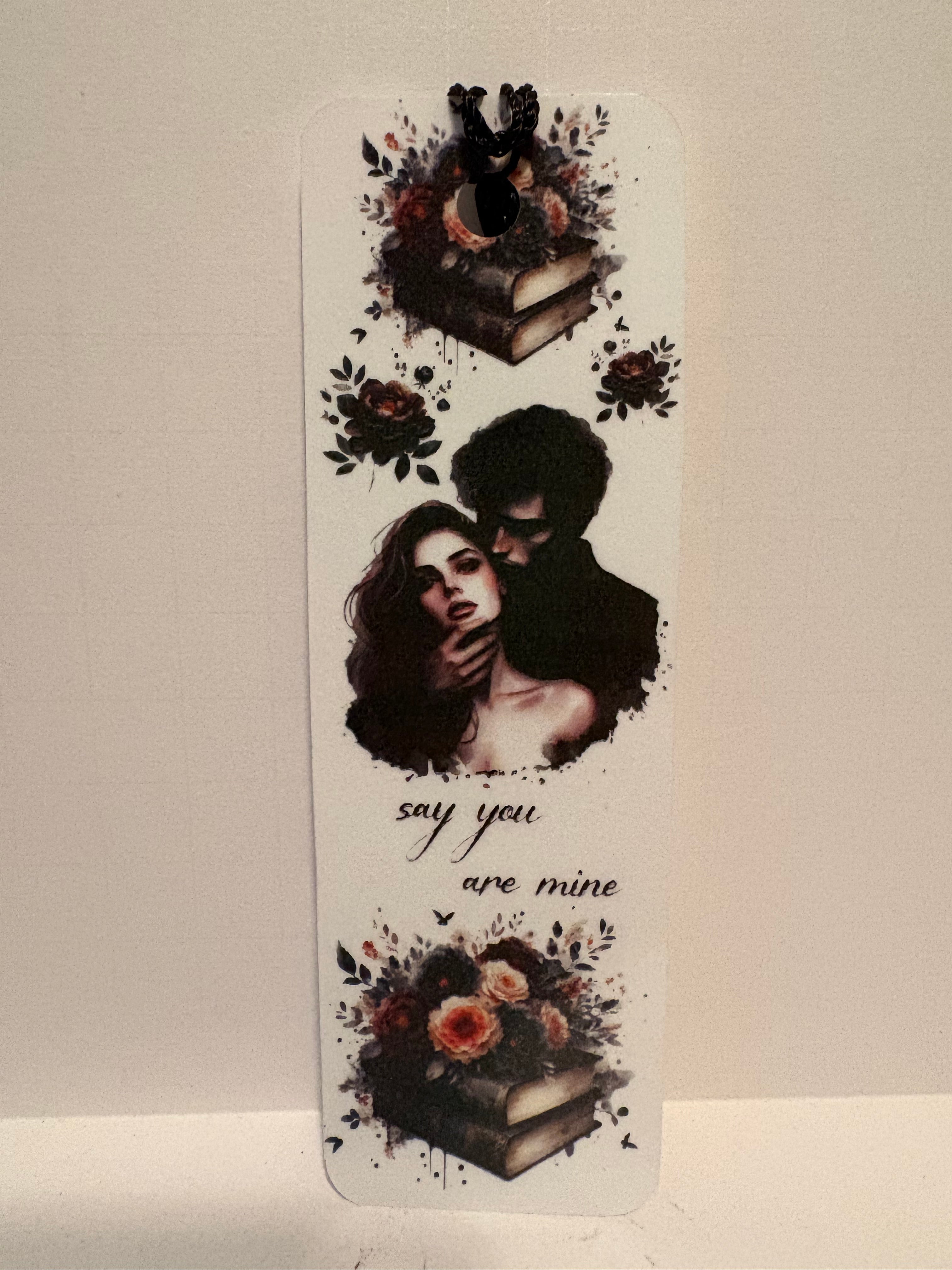 Say You Are Mine — Bookish Bookmark